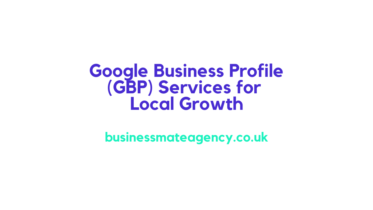 Google Business Profile Services for Local Growth