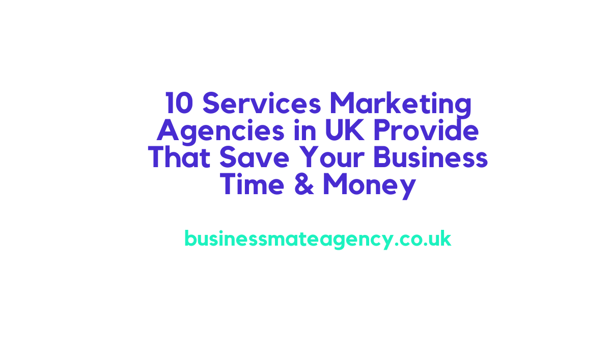 marketing agencies in UK