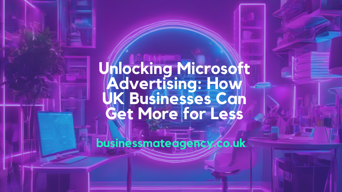 Microsoft Advertising UK dashboard with analytics graph