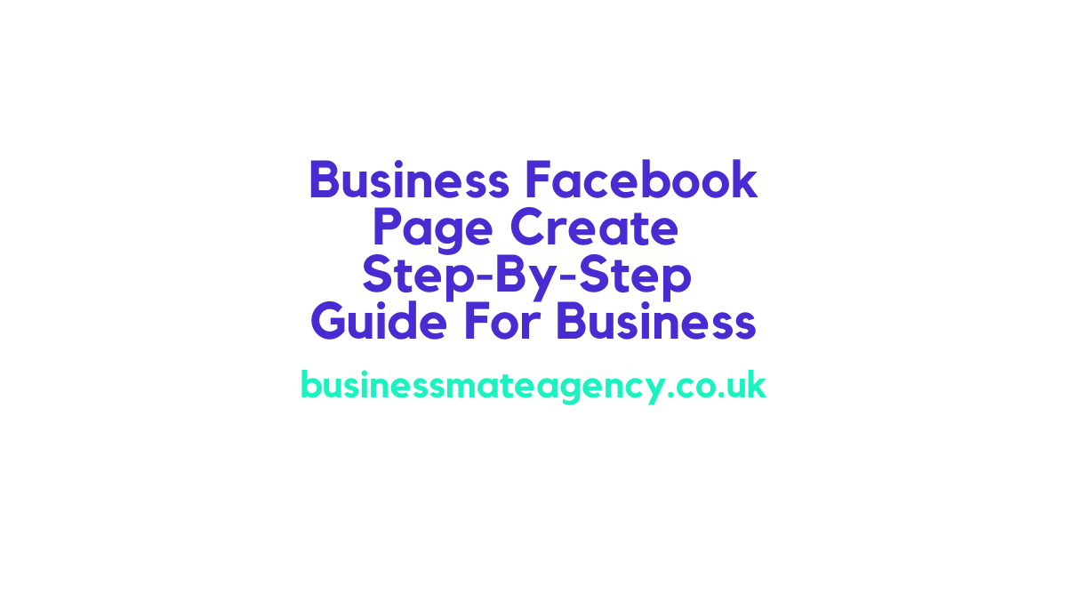 Business Facebook Page Create Step-By-Step Guide For Business
